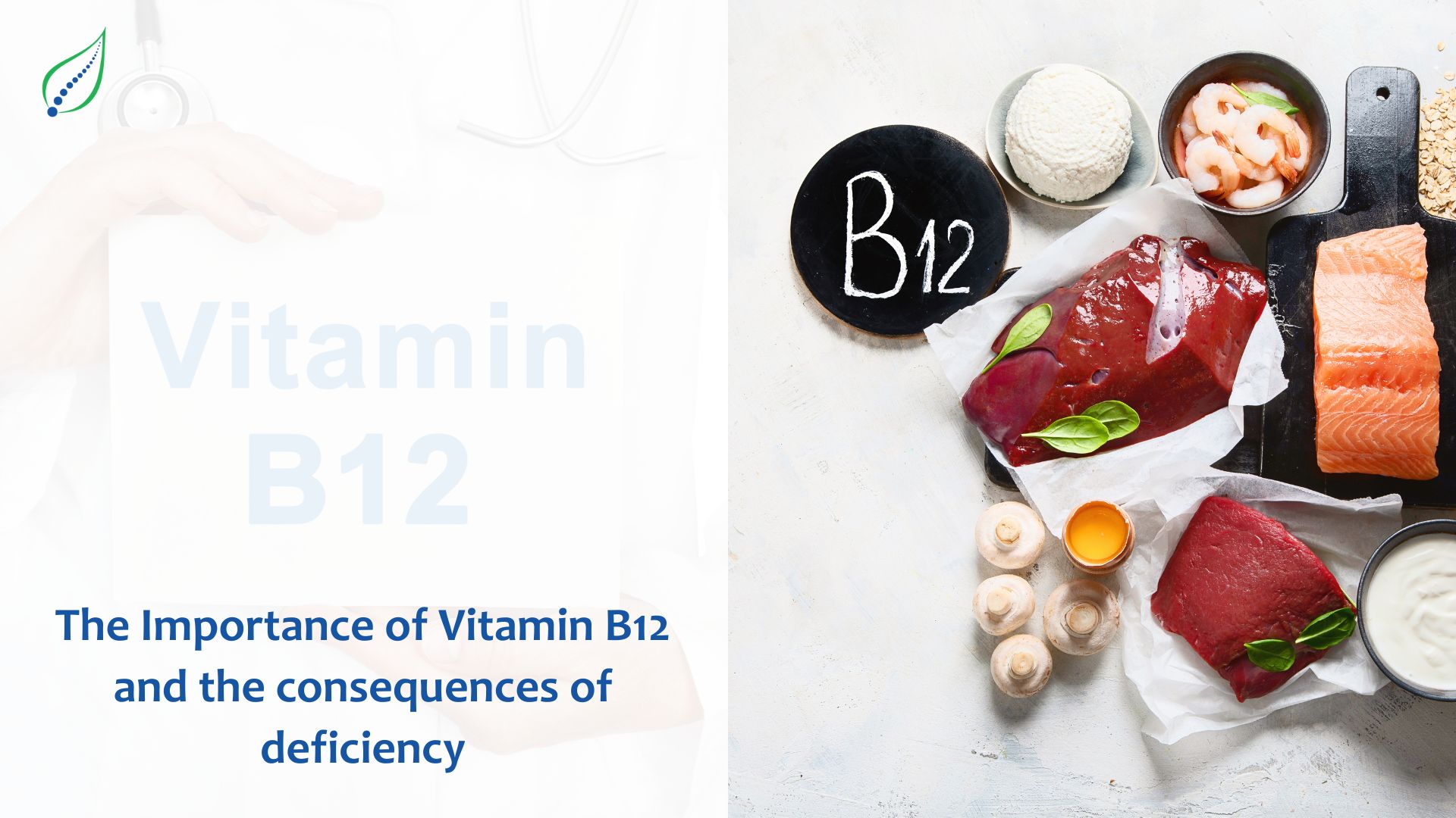 The Importance of Vitamin B12 and the Consequences of Deficiency
